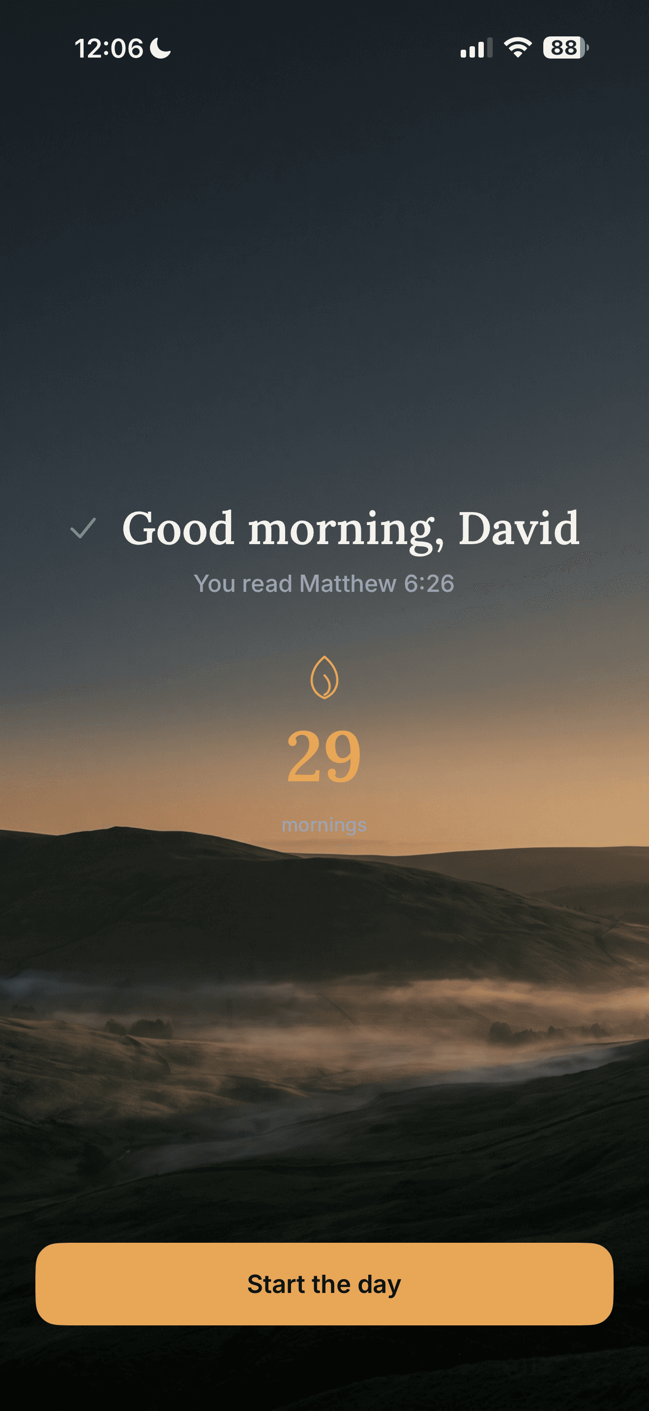 Koum morning-complete screen welcoming David to start the day.